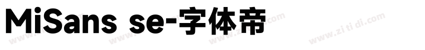 MiSans se字体转换